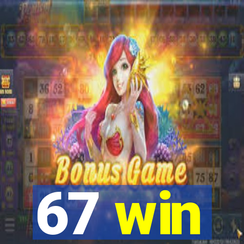 67 win